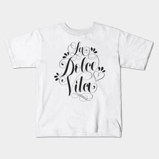 Sweet life: enjoy the Italian way of living Kids T-Shirt